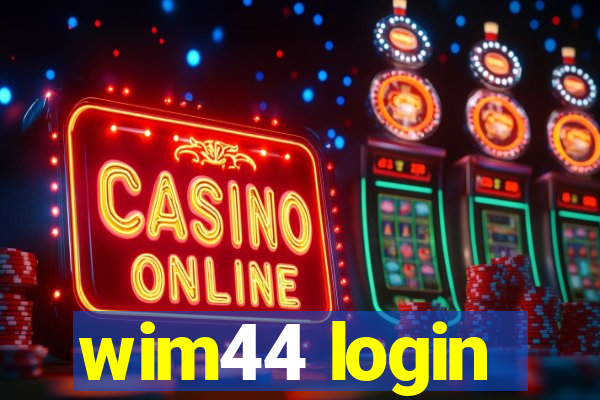 wim44 login